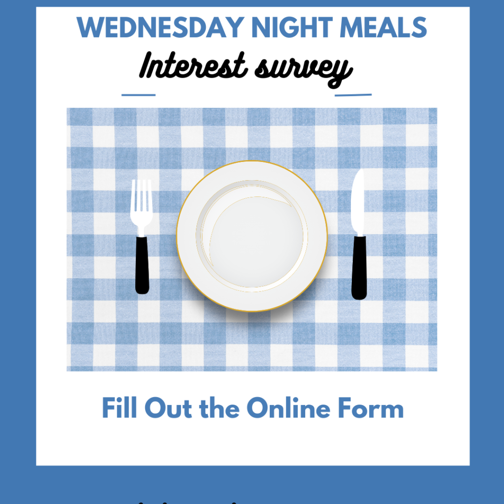 Wednesday Night Meals- Interest Survey